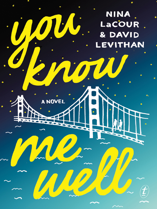 Title details for You Know Me Well by David Levithan - Available